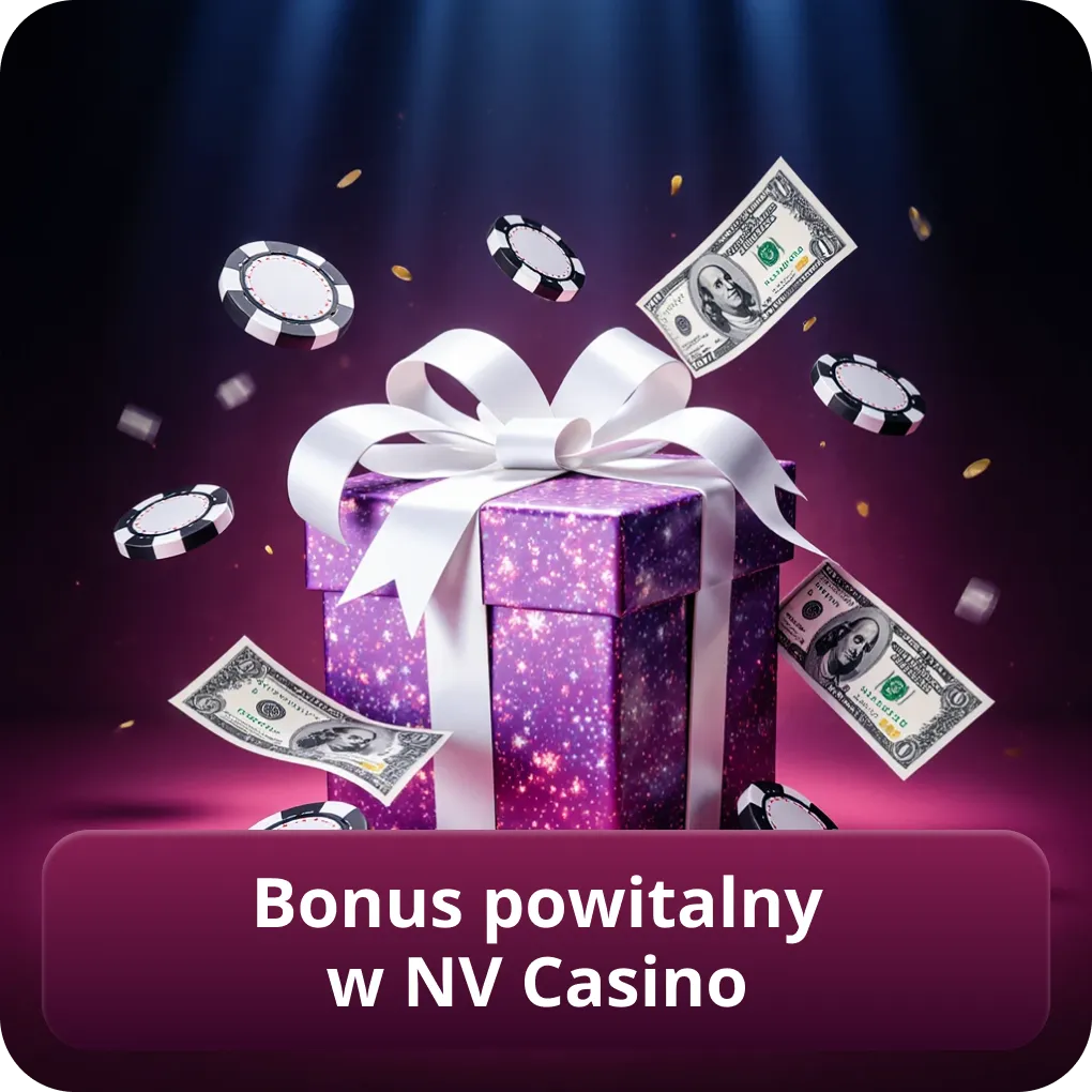 Bonus powitalny w NV Casino