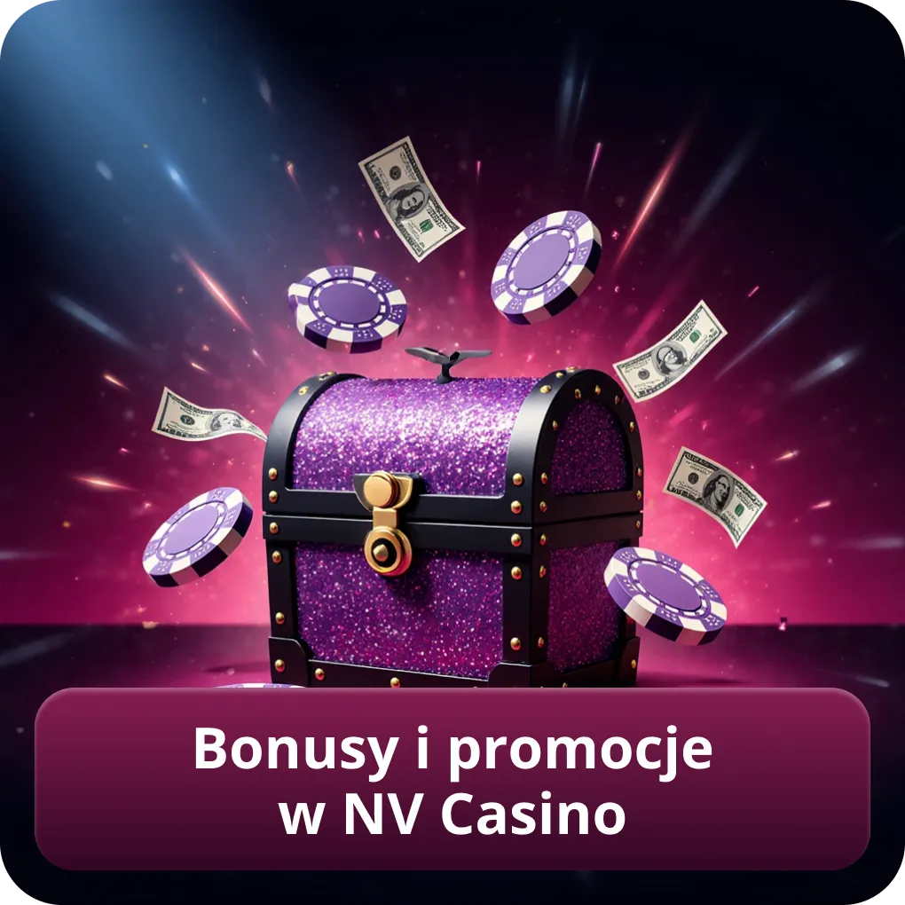 Bonusy i promocje w NV Casino